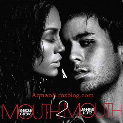آهنگ جدید و بسیار زیبای Enrique Iglesias و Jennifer Lopez به نام Mouth 2 Mouth