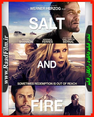 دانلود فیلم Salt And Fire 2016