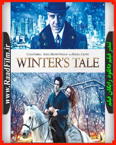 دانلود رایگان دوبله فارسی فیلم افسانه زمستان Winters Tale 2014