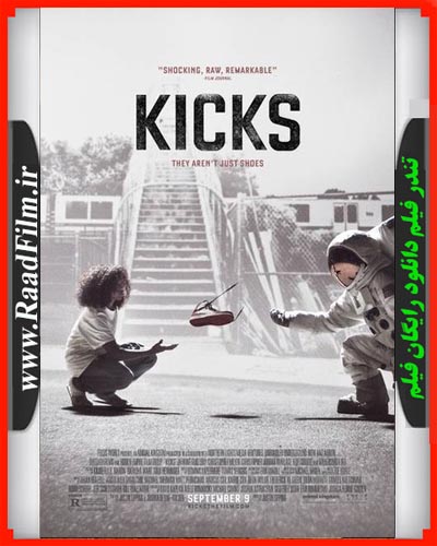 دانلود رایگان فیلم Kicks 2016