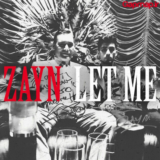 دانلود آهنگ جدید ZAYN به نام Let Me