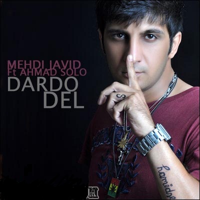 Mehdi Javid Ft Ahmad Solo Dardo Del