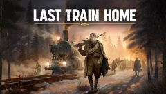 دانلود Last Train Home - بازی آخرین قطار خانه برای کامپیوتر