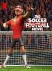 انیمیشن فوتبال دوبله فارسی The Soccer Football Movie 2022