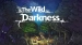 دانلود The Wild Darkness 1.2.82 - بازی نقش آفرینی تاریکی وحشی اندروید + مود