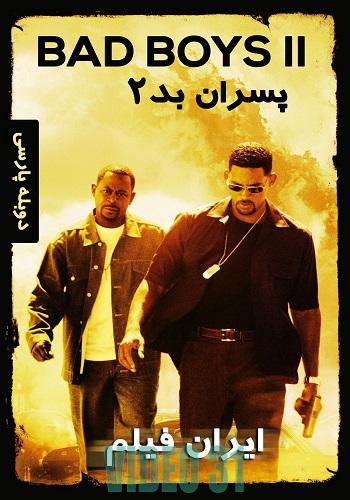 دانلود فیلم Bad Boys 2 دوبله فارسی