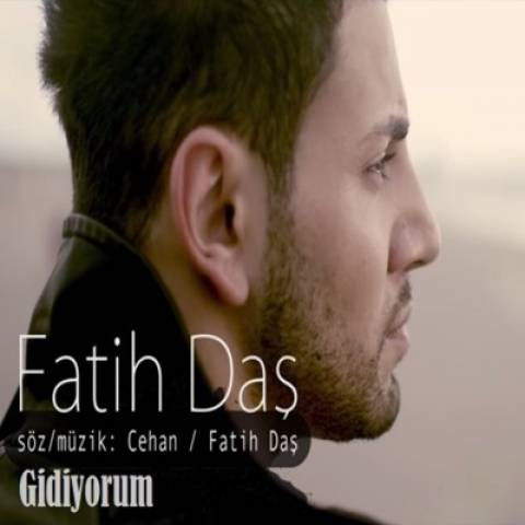 دانلود آهنگ Fatih Das به نام Gidiyorum