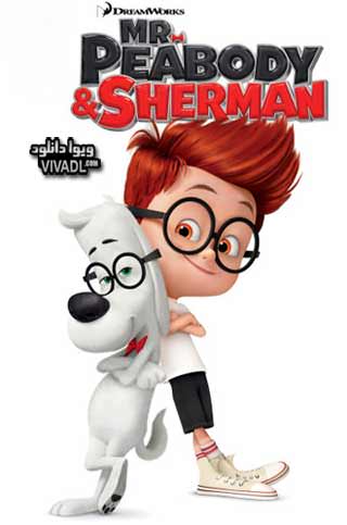 دانلود انیمیشن پیبادی و شرمن Mr. Peabody & Sherman 2014