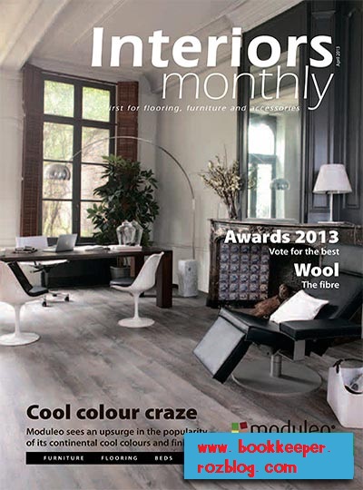 Interiors Monthly – آوریل ۲۰۱۳