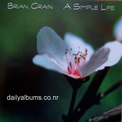 A Simple Life- Brian Crain (dailyalbums.co.nr).jpg (500×500)