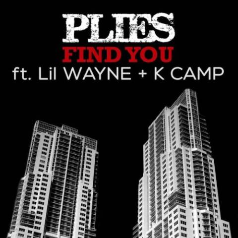دانلود آهنگ Plies و Lil Wayne و K Camp به نام Find You