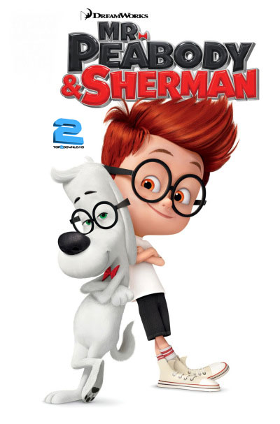 دانلود انیمیشن زیبای Mr Peabody and Sherman 2014