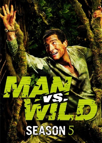 دانلود مستند انسان در برابر طبیعت فصل پنجم – Man vs Wild Season Five