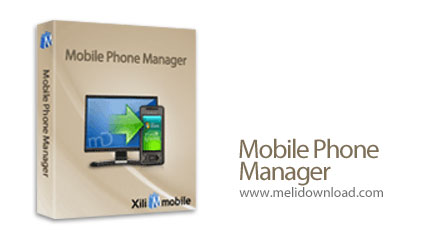 دانلود Xilisoft Mobile Phone Manager – نرم افزار مدیریت موبایل با کامپیوتر