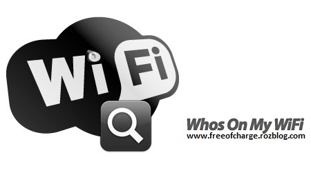 مشاهده سیستم های متصل به مودم بی سیم Whos On My WiFi 2.1.9