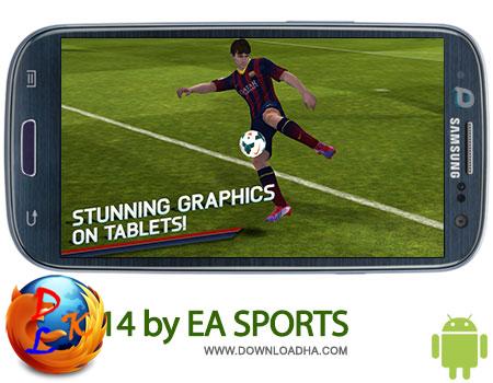 بازی فوتبال محبوب FIFA 14 by EA SPORTS 1.2.8 – اندروید