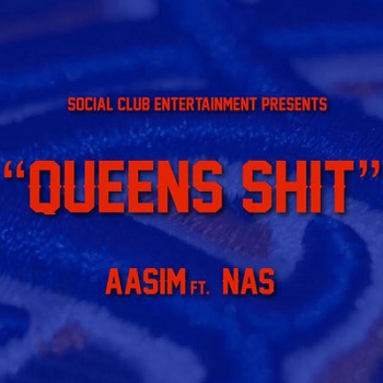 Aasim_ft._Nas___Queens_Sh*t