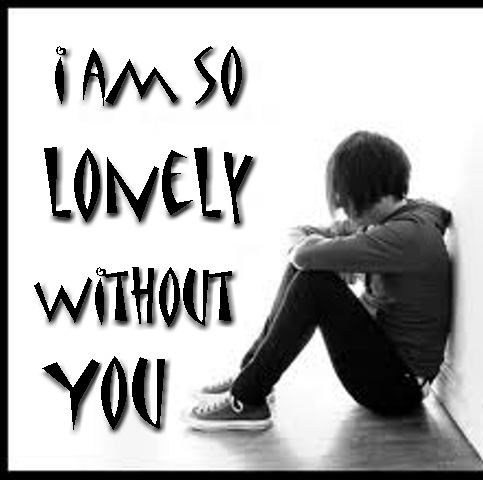 iam so lonely without you