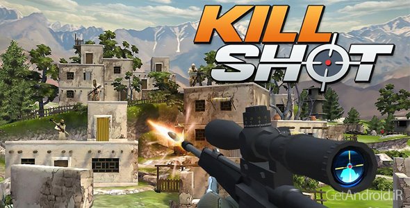 دانلود Kill Shot 1.2 - بازی سرباز تک تیرانداز برای اندروید (نسخه مود)