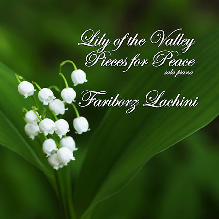 دانلود آلبوم فریبرز لاچینی به نام Lily Of The Valley