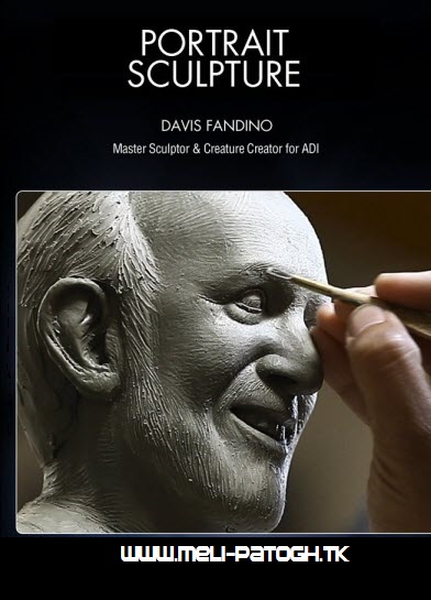 دانلود فیلم آموزش مجسمه سازی Portrait Sculpture with David Fandino