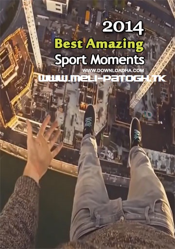 دانلود کلیپ لحظه های دیدنی ورزش Best Amazing Sport Moments 2014