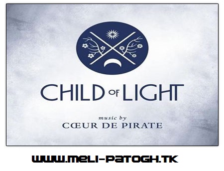 دانلود موسیقی های متن بازی فرزند روشنایی Child of Light
