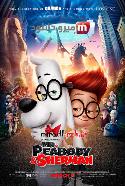 دانلود انیمیشن آقای پیبادی و شرمن Mr. Peabody & Sherman 2014 