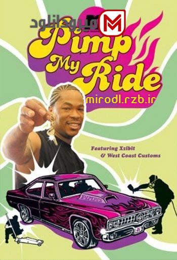دانلودمجموعه ماشین منو روبراه کن:فصل ششم – Pimp My Ride 2009:S06