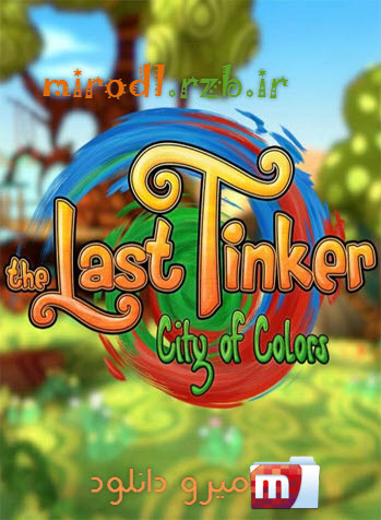  دانلود بازی The Last Tinker City of Colors برای PC 