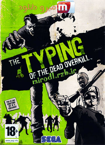 دانلود بازی The Typing Of The Dead Overkill برای PC 