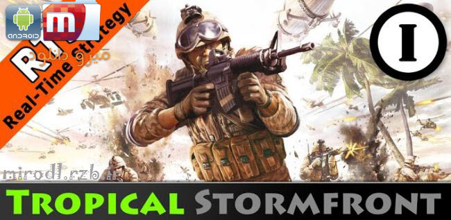 دانلود بازی طوفان گرمسیری Tropical Stormfront – RTS v1.0.18