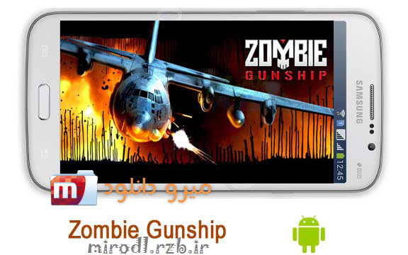  دانلود ورژن جدید بازی کوپترهای زامبی برای اندروید Zombie Gunship v1.12 For Android