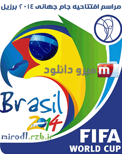 دانلود مراسم افتتاحیه جام جهانی ۲۰۱۴ – FIFA World Cup Opening Ceremony 2014