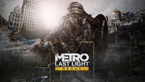 دانلود بازی Metro Last Light Redux برای PC 
