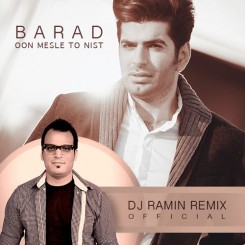 دانلود اهنگ Barad - Oon Mesle To Nist - Remix