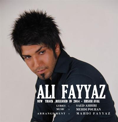 AliFayyaz دانلود آهنگ جدید علی فیاض به نام احساس اول