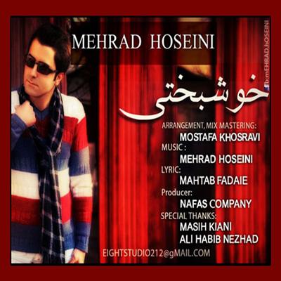 Mehradhosseini دانلود آهنگ جدید مهراد حسینی به نام خوشبختی