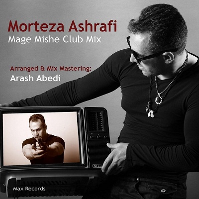 https://rozup.ir/up/narsis3/Pictures/Morteza-Ashrafi-Mage-Mishe-Club-Mix.jpg