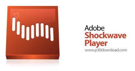 دانلود Adobe Shockwave Player v12.0.9.149 - برنامه لازم جهت اجرای فایل‌های فلش