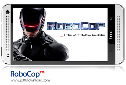 دانلود RoboCop - بازی موبایل پلیس آهنین