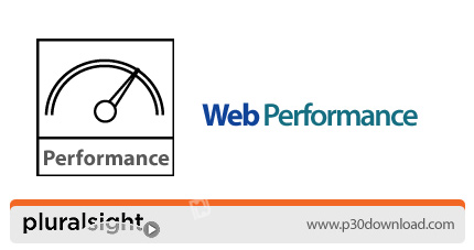 دانلود Pluralsight Web Performance - آموزش افزایش کارایی وب