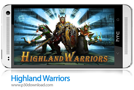 دانلود Highland Warriors - بازی موبایل رزمندگان کوهستان