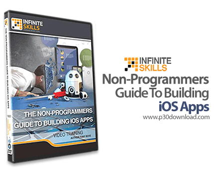 دانلود Infinite Skills Non-Programmers Guide To Building iOS Apps - آموزش ساخت اپلیکیشن های iOS بدون کدنویسی