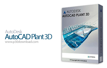 دانلود Autodesk AutoCAD Plant 3D 2015 x64 - نرم افزار اتوکد طراحی سه بعدی و مستند سازی پروژه های صنایع نفت، گاز و پتروشیمی