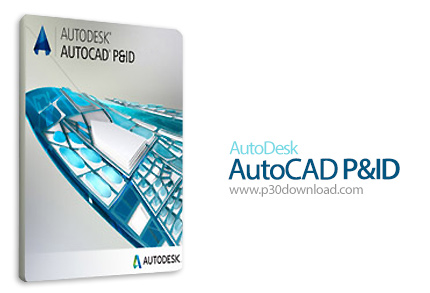 دانلود Autodesk AutoCAD P&ID 2015 SP1 x86 / SP2 x64 - نرم افزار رسم نقشه لوله کشی های ساختمانی و دیاگرام های پایپینگ پرو