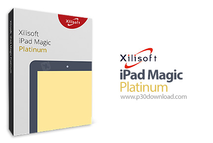 دانلود Xilisoft iPad Magic Platinum v5.6.0.20140418 - نرم افزار مدیریت آیپد
