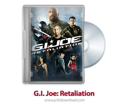 دانلود G.I. Joe: Retaliation 2013 - فیلم جی آی جو: تلافی (دوبله فارسی)