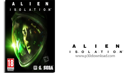 دانلود Alien: Isolation - بازی بیگانه: انزوا