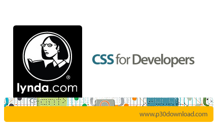 دانلود CSS for Developers - آموزش سی ‌اس‌ اس برای توسعه دهندگان وب